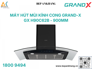 Hút mùi áp tường kính cong Grand X GX H90C62B - Made in Malaysia